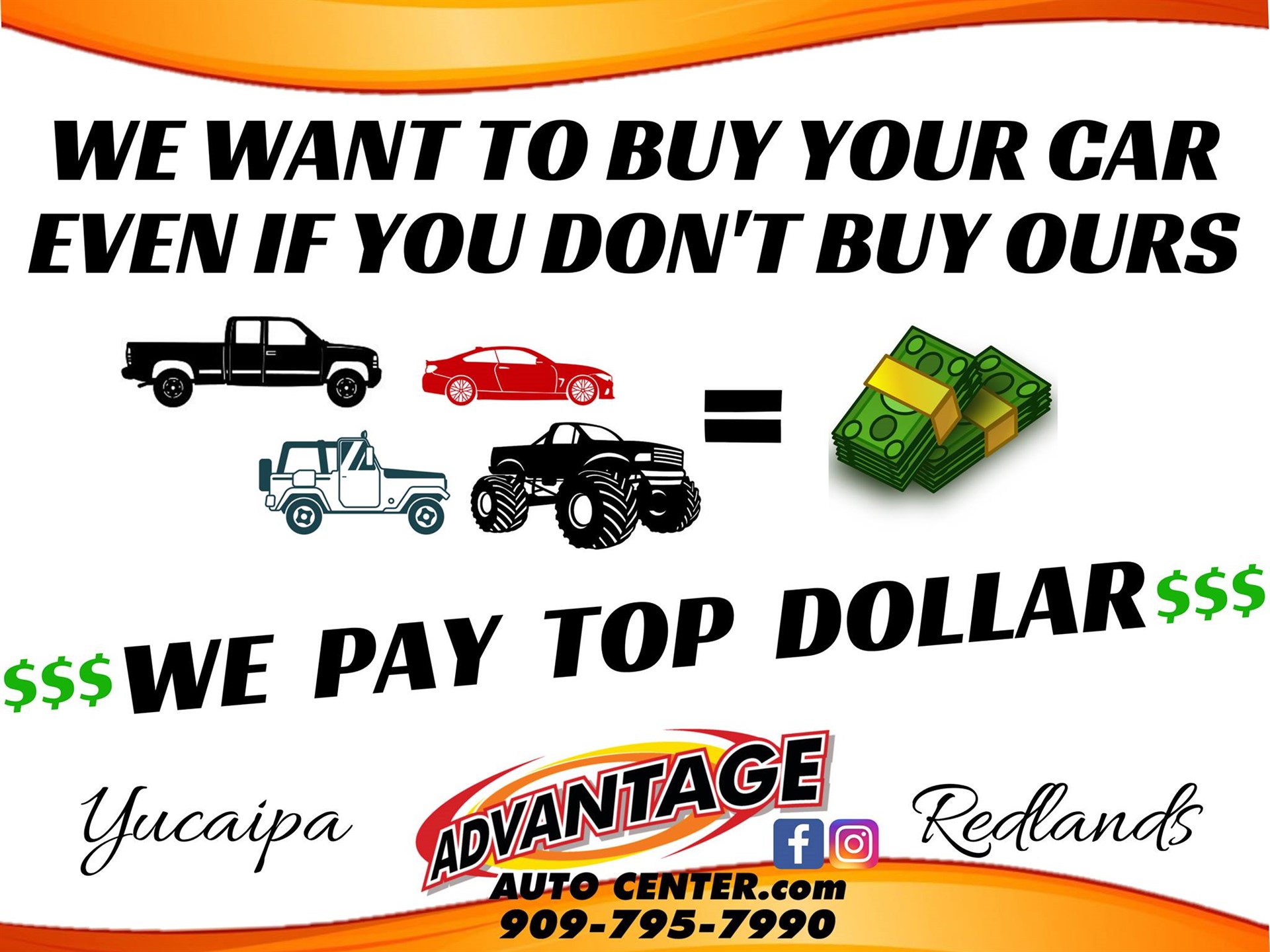 Visit Advantage auto sales for a test drive. We are located in 32007 Outer Hwy 10 S Redlands, CA 92373